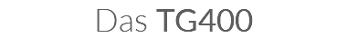 Das TG400